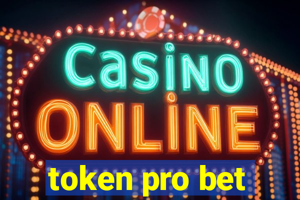 token pro bet